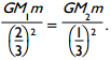 G M sub 1 m over 2 thirds squared equals G M sub 2 m over 1 third squared